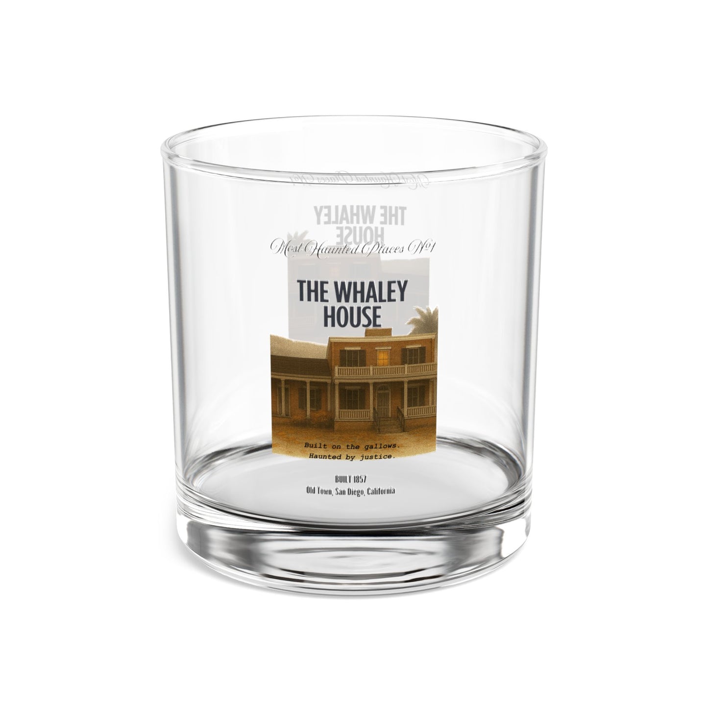 Most Haunted Places Collection- The Whaley House -Custom Rocks Glass, 10oz -