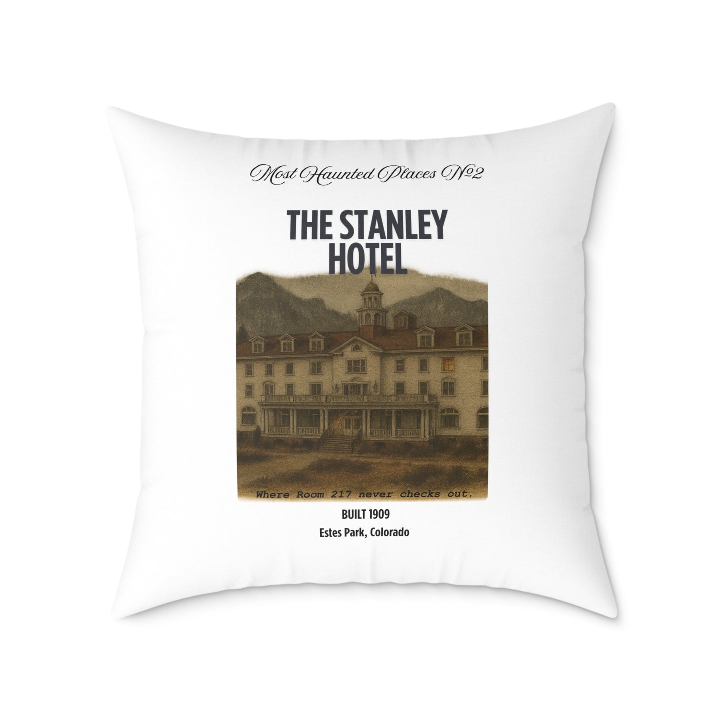 Canvas Pillow - The Most Haunted Collection Stanley Hotel - Rustic Home Decor Accent