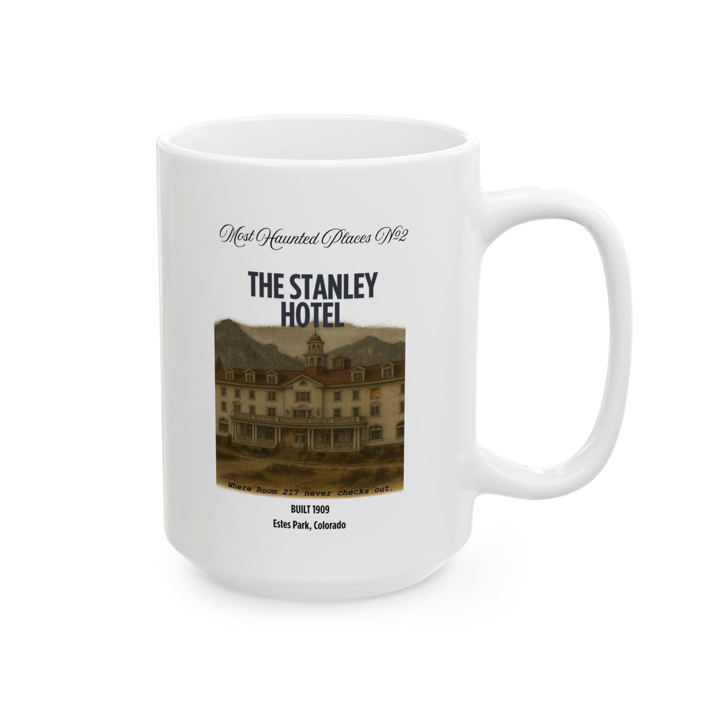 Ceramic Mug - Most Haunted Places Collection - The Stanley Hotel