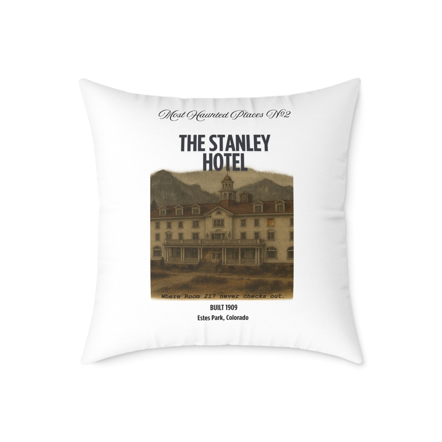 Canvas Pillow - The Most Haunted Collection Stanley Hotel - Rustic Home Decor Accent