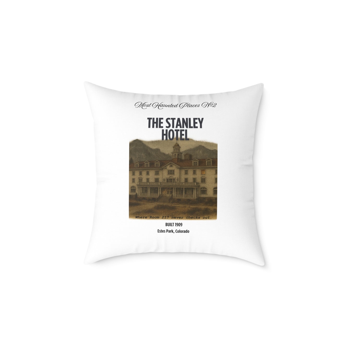 Canvas Pillow - The Most Haunted Collection Stanley Hotel - Rustic Home Decor Accent