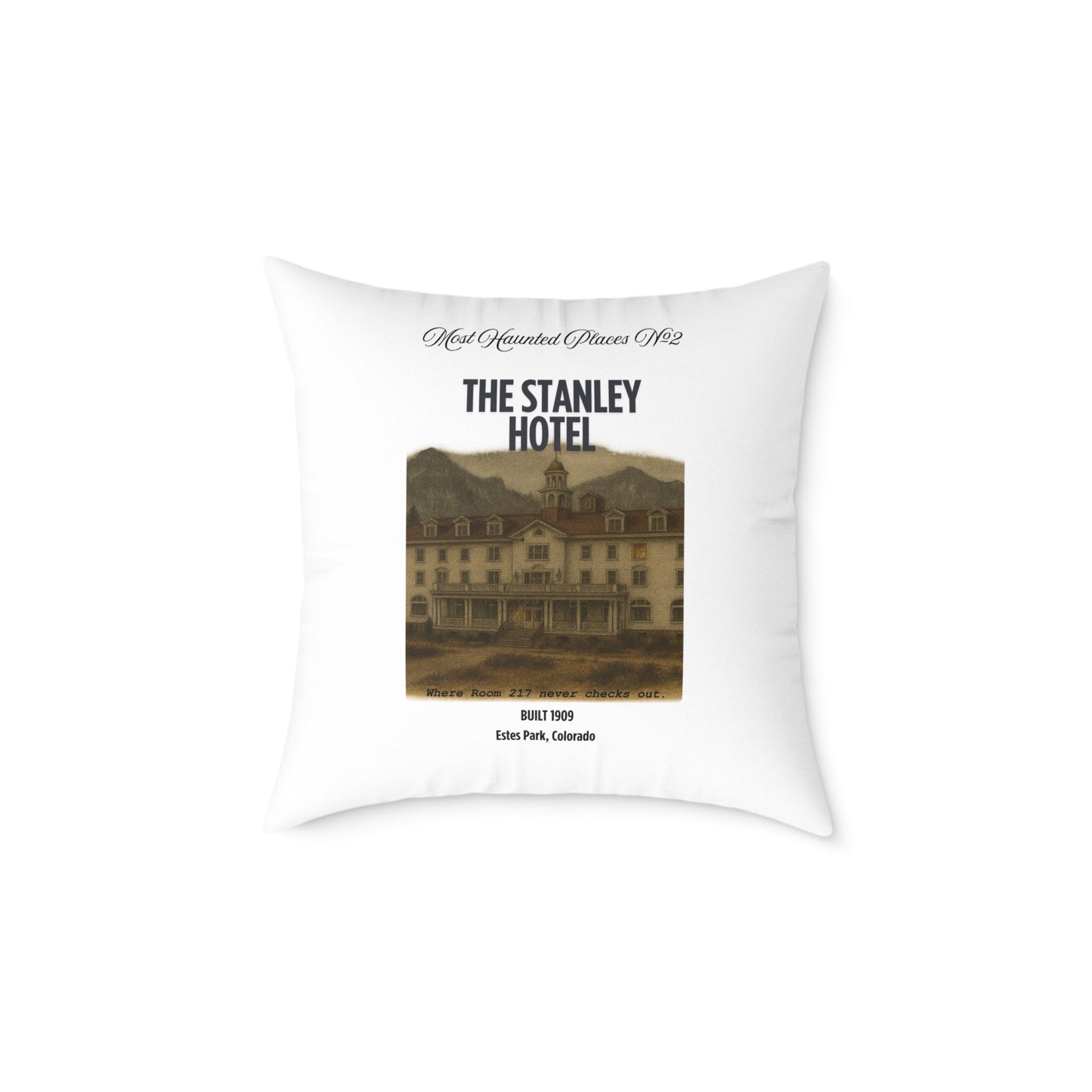 Canvas Pillow - The Most Haunted Collection Stanley Hotel - Rustic Home Decor Accent