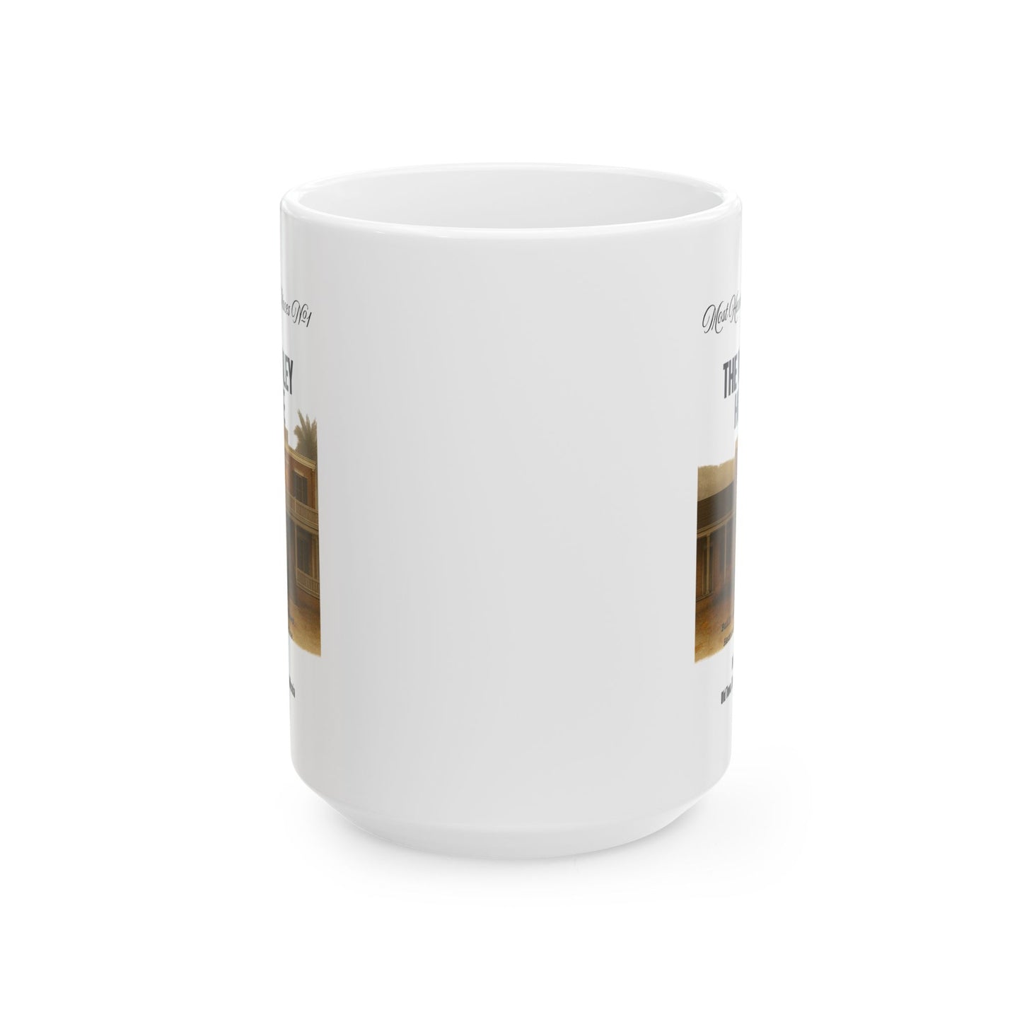Ceramic Mug - Most Haunted Places Collection - The Whaley House