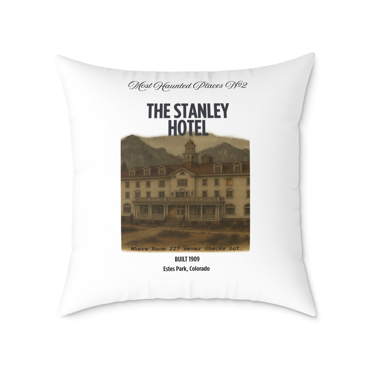 Canvas Pillow - The Most Haunted Collection Stanley Hotel - Rustic Home Decor Accent
