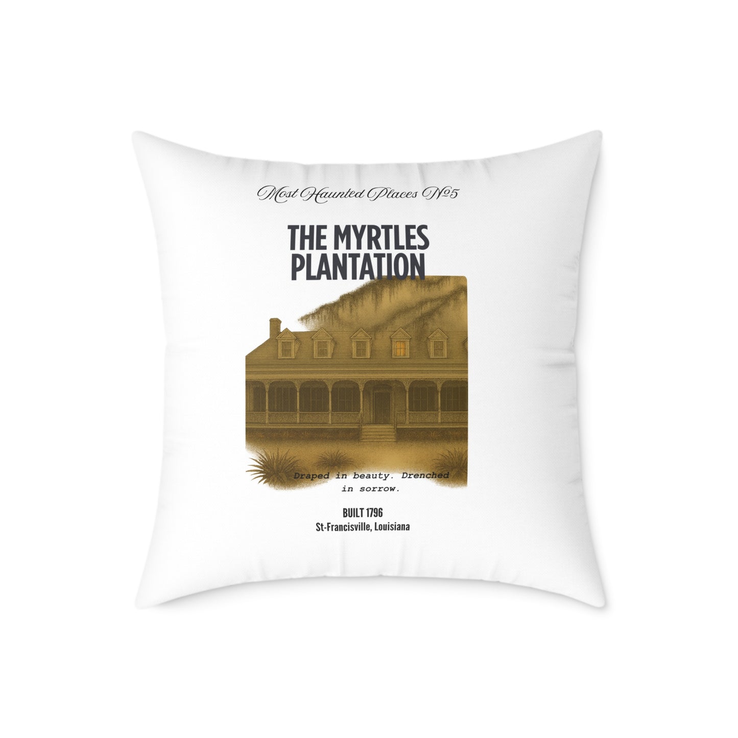 Canvas Pillow - The Most Haunted Collection -The Myrtles Plantation - Rustic Home Decor Accent