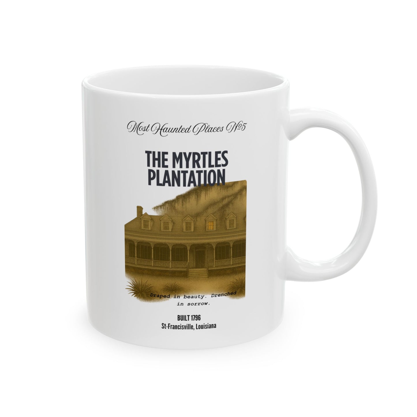 Ceramic Mug - Most Haunted Places Collection - The Myrtles Plantation