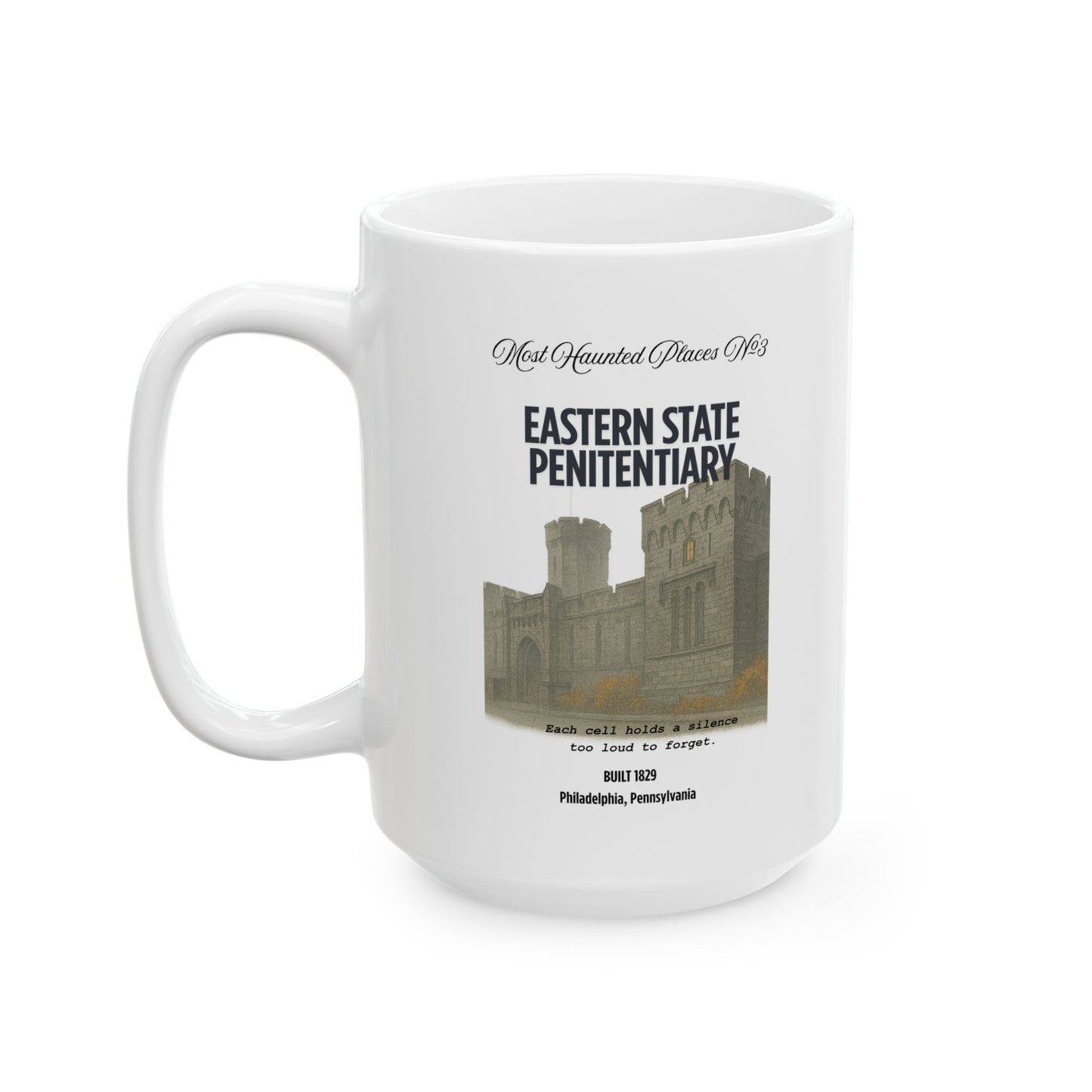 Ceramic Mug - Most Haunted Places Collection - Eastern State Penitentiary