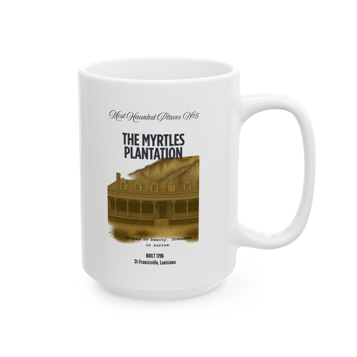 Ceramic Mug - Most Haunted Places Collection - The Myrtles Plantation