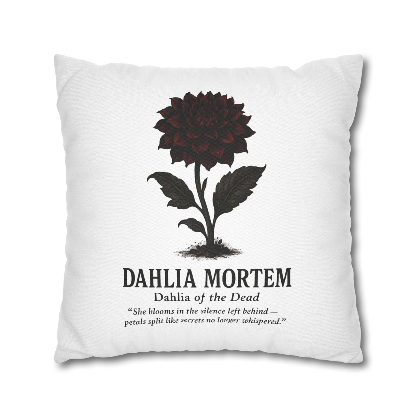Cursed Botanicals Gothic Floral Pillowcase - Dahlia Mortem Decor, Home Throw Pillow, Halloween Gift, Bohemian Bedroom Accent, Dark Floral