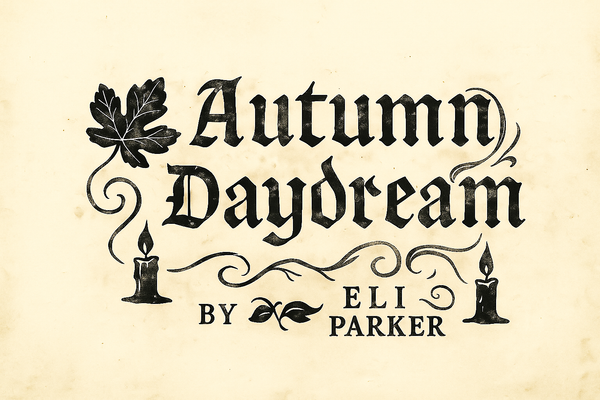 Autumn Daydream